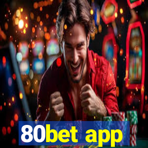 80bet app